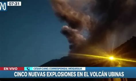 Volc N Ubinas Registr Nuevas Explosiones Durante La Madrugada Canal N