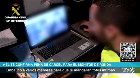 El Supremo Confirma La Condena De A Os Para Un Monitor Por Enviar