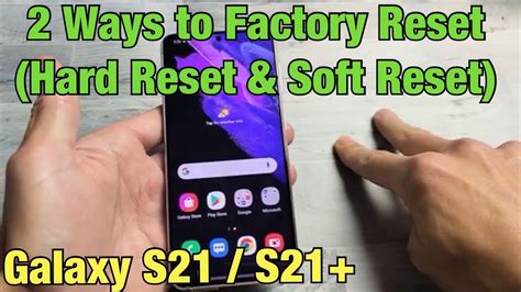 Galaxy S21 21 How To Factory Reset 2 Ways Hard Reset And Soft Reset