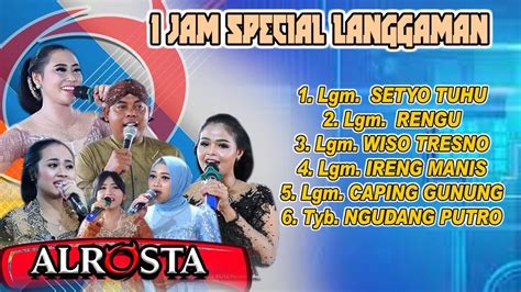 Kumpulan Langgaman Dan Sragenan Alrosta Campursari Youtube