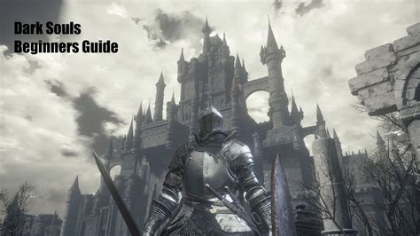 Dark Souls III Beginners Guide Ep 15 YouTube