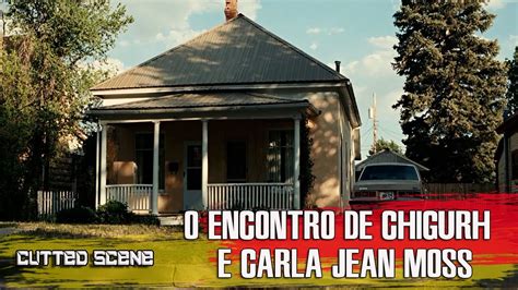 Onde Os Fracos N O Tem Vez O Encontro De Chigurh E Carla Jean