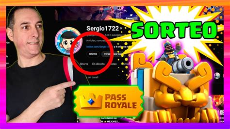 Mega Sorteo Pass Royale Skins De Torre Y MembresÍas ¡gratis Clash Royale Sergio1722 Youtube