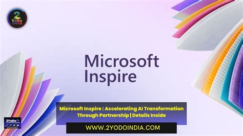 Microsoft Inspire Accelerating Ai Transformation Through Partnership