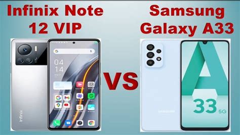 Infinix Note 12 Vip Vs Samsung Galaxy A33 5g Which Is Better Phones Nigeria