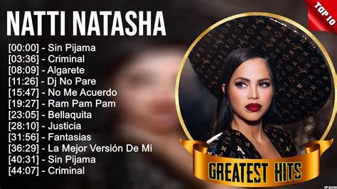 Nattinatasha Greatest Hits 💿 Latin Hits 2023 💿 Top 10 Hits Playlist