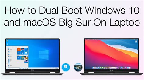 How To Dual Boot Windows And Macos Big Sur On Laptop Hackintosh