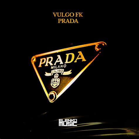 Prada Single De Vulgo FK LETRAS