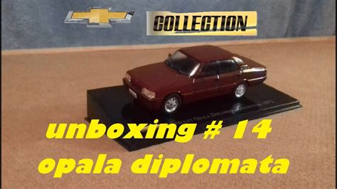 Unboxing Chevrolet Collection Opala Diplomata Youtube