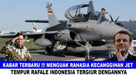 Kabar Terbaru Menguak Rahasia Kecanggihan Jet Tempur Rafale