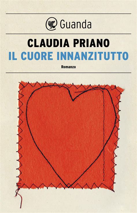 Cuore Dinchiostro Recensione Il Cuore Innanzitutto Di Claudia Priano