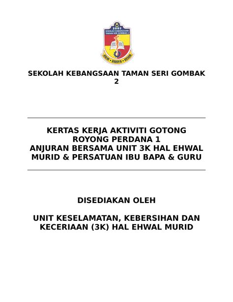 Kertas Kerja Gotong Royong Lestari Alam 2 Sekolah Kebangsaan Taman Seri Gombak 2 Kertas Kerja