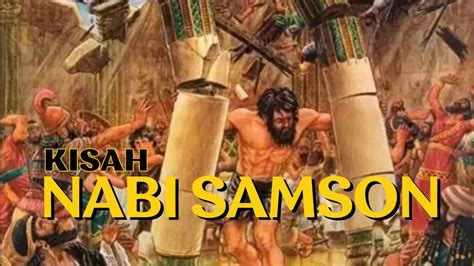 Kisah Nabi Samson Simson Samun Youtube