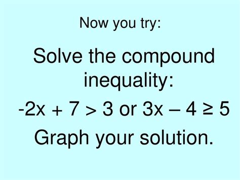 Objective The Learner Will Solve And Graph Compound Inequalities Ppt