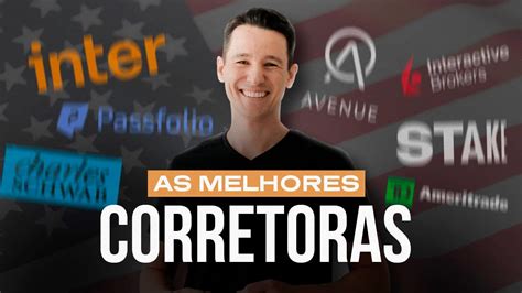 Qual A Melhor Corretora Para Investir No Exterior Atualizado