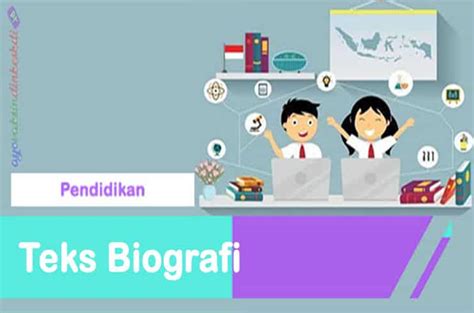 Teks Biografi Ciri Ciri Jenis Kaidah Struktur Manfaat Dan Tujuan