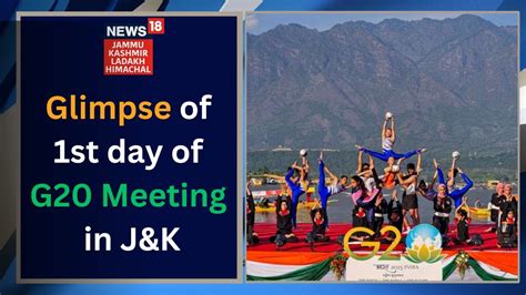 Glimpse Of 1st Day Of G20 Tourism Working Group Meeting In Kashmir