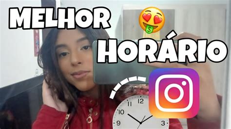 MELHOR HORÁRIO PARA POSTAR NOS REELS DO INSTAGRAM YouTube