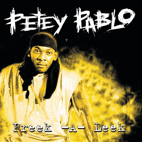 Petey Pablo - Freek-A-Leek | Releases | Discogs