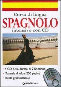 Corso Di Lingua Spagnolo Intensivo Ediz Bilingue Con 4 CD Audio