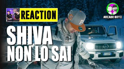 Shiva Non Lo Sai Reaction By Arcade Boyz Youtube