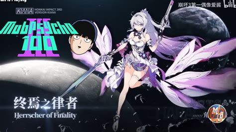 Honkai Impact X Mob Psycho Opening 3 YouTube