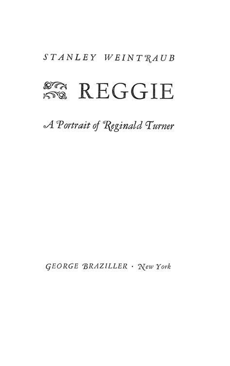 Reggie A Portrait Of Reginald Turner 1965 Weintraub Stanley