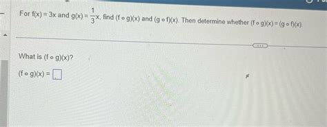 [solved] For F X 3x And G X X Find F G X And G Of X