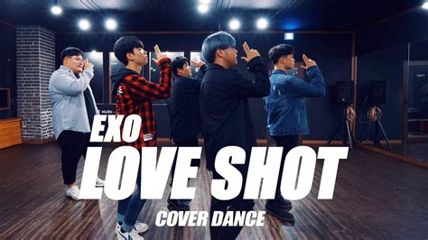 회원영상 Exo 엑소 Love Shot러브샷cvoer Dance커버댄스경주댄스학원댄스타운학원 Youtube