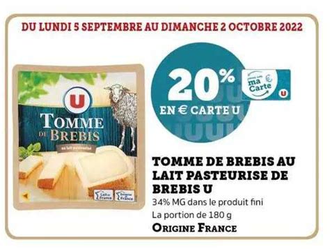 Promo Tomme De Brebis Au Lait Pasteuris De Brebis U Chez Super U