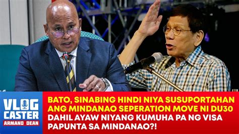 Bato Nilaglag Nanaman Si Duterte Sa Pag Deklara Na Tutol Siya Sa