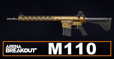 M110 Build In Arena Breakout Budget Best Loadout Guide