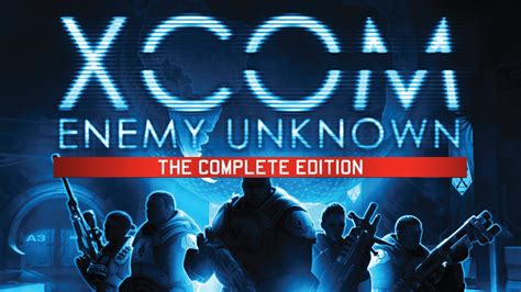 XCOM: Enemy Unknown - The Complete Edition - PC - Buy it at Nuuvem