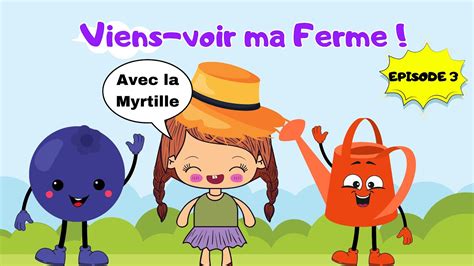 Pisode Avec La Myrtille Ducation Nutritionnelle Pour Enfants