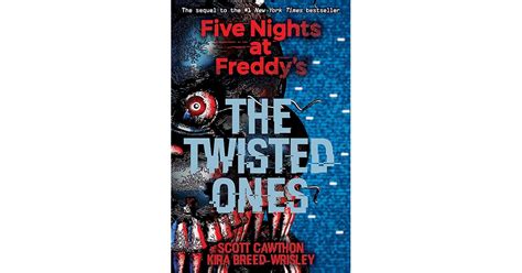 time-limited Specials The Twisted Ones By Scott Cawthon Kira Breed ...