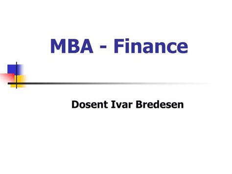 Ppt Mba Finance Powerpoint Presentation Free Download Id3817861