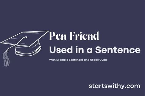 PEN FRIEND in a Sentence Examples: 21 Ways to Use Pen Friend