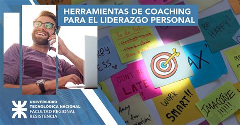 Herramientas De Coaching Para El Liderazgo Personal UTN Elearning Total