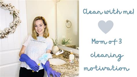 New Clean With Me Mom Of Cleaning Motivation Youtube