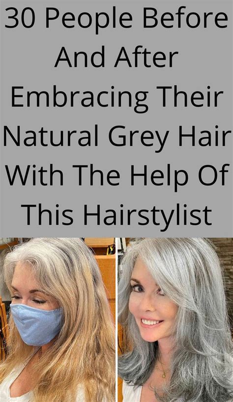 30 People Before And After Embracing Their Natural Grey Hair With The