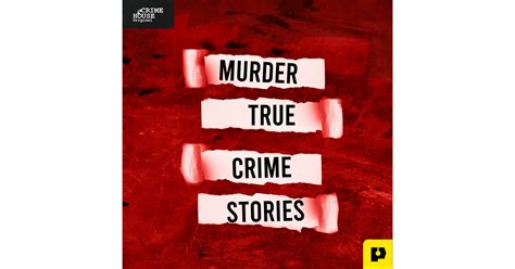 Murder True Crime Stories Iheart