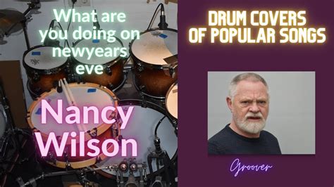 Drum Covers Of Popular Songs What Are You Doing New Years Eve Nancy