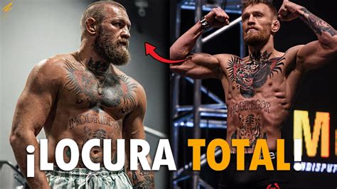 Que Hizo Conor Mcgregor Para Su Brutal Cambio F Sico Youtube