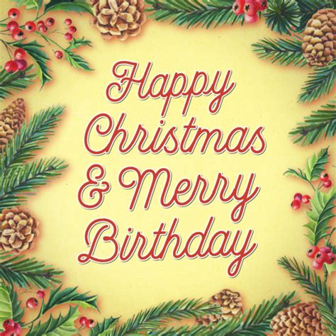 Happy Birthday and Merry Christmas! 50 Glittery Greetings » AllWording.com