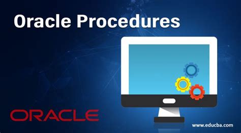 Oracle Procedures Working And Different Examples Of Oracle Procedures