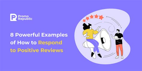 Powerful Examples Of How To Respond To Positive Reviews Promorepublic