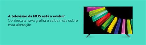 Atualização do serviço de TV da NOS Nova grelha de canais 2024