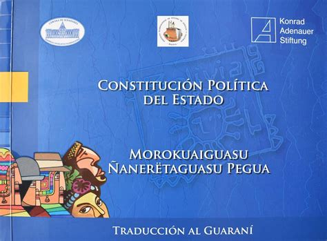 La Constitución Política Del Estado Plurinacional De Bolivia Traducida A Los Idiomas Indígenas