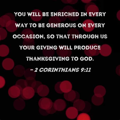 2 Corinthians 911 You Will Be Enriched In Every Way To Be Generous On