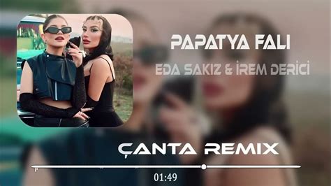 Eda Sakız And İrem Derici Papatya Falına Bir Kural Koydum Remix 2023